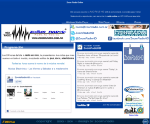 zoomradio.com.ar: Zoom Radio - Radio Online En Vivo Por Internet
Radio Online con los éxitos del momento de pop, rock, r&b, electrónica y música nueva transmitiendo en vivo desde Buenos Aires, Argentina.
