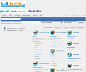 bail-forfait.com: Bail-forfait.com, transfert de bail ou de forfait en tout genre.
Transfert de Bail, Achat & Vente