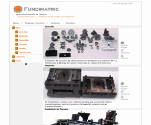 fundimatric.com: FUNDIMATRIC | Fundicion Inyeccion de Metales no Ferrosos, Desarrollos,
Proyectos, Diseños y  Construcción de Moldes para Inyección
