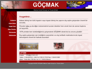 gocmak.com: Göçmak Makine İmalat Ve Ticaret Şirketi
Göçmak Makine İmalat Sanayii ve Ticaret Şirketi