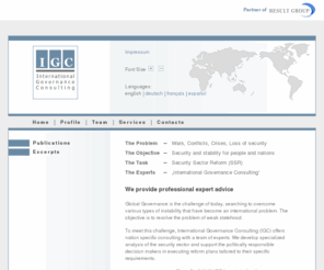 igc-online.net: IGC - International Governance Consulting
IGC - Consulting for institutions of public security, Governments, Parliamentary Committees and Public Watch Organizations, for law enforcement institutions, criminal persecution and mediators