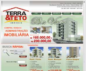 terraetetoimoveis.com: Terra & Teto Imóveis - Assessoria Imobiliária para Patos de Minas e Regiao
Assessoria imobiliaria para compra, venda, aluguel e administracao de casas, apartamentos, lotes, terrenos, sitios, chacaras, fazendas e imoveis comerciais em PATOS DE MINAS e regiao.