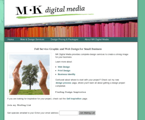 mkdigitalmedia.com: Graphic Design and Web Services MK Digital Media
Graphic and Web design services for small businesses.