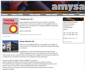 amysa.com: Amysa Induction SA
Entreprise experte dans la conception, la fabrication et la mise en service d'installation de chauffe, trempe, brasage par induction