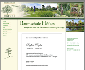 hoefkes.com: Baumschule Höfkes
Baumschule und Garten-Landschaftsbau Höfkes