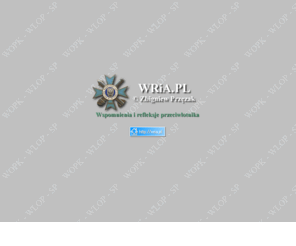 infowsparcie.net: Strona startowa WRiA.PL
Wspomnienia i refleksje przeciwlotnika WOPK