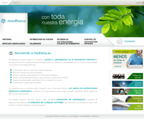 medhesa.es: ESTUDIOS DE AHORRO DE ENERGIA ELECTRICA, AHORRO DE ENERGIA ELECTRICA, AHORRO ENERGETICO, ASESORAMIENTO ENERGETICO, TARIFAS ELECTRICAS, MERCADO ENERGIA ELECTRICA, MERCADO ENERGETICO, MERCADO LIBRE ENERGIA ELECTRICA, BATERIAS DE CONDENSADORES, ENERGIA REACTIVA
ESTUDIOS DE AHORRO DE ENERGIA ELECTRICA, AHORRO DE ENERGIA ELECTRICA, AHORRO ENERGETICO, ASESORAMIENTO ENERGETICO, TARIFAS ELECTRICAS, MERCADO ENERGIA ELECTRICA, MERCADO ENERGETICO, MERCADO LIBRE ENERGIA ELECTRICA, BATERIAS DE CONDENSADORES, ENERGIA REACTIVA