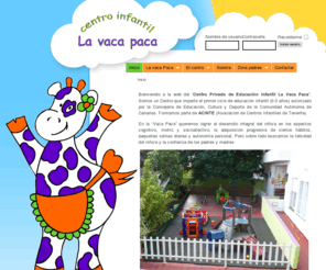 lavacapacatenerife.com: La vaca Paca
Centro infantil La vaca Paca. Centro Infantil en Santa Cruz de Tenerife. Miembro de ACINTE.