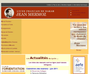 lyceemermozdakar.org: Lycée Jean Mermoz
Site officiel du Lycée Français de Dakar, au Sénégal