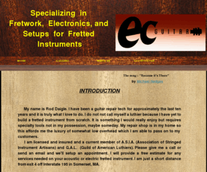 ec-guitar.com: Home_Page
EC-Guitar, Specializing in Fretwork, Electronics, and Setups for Fretted Instruments. Buzz Feiten Authorized EC Guitar.