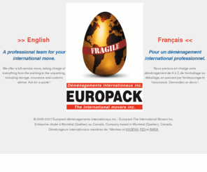 europack.ca: Europack déménagement international - International Movers
Société canadienne spécialiste du déménagement international et outremer. Canadian company specializing in overseas and international moving. Déménagements internationaux uniquement.