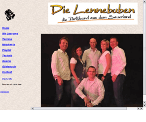 lennebuben.de: Tanzband und Partyband Lennebuben aus Lennestadt  im Sauerland
Die Lennebuben sind eine modern ausgerichtete Tanz - und Partyband aus dem Sauerland, fr Veranstaltungen jeglicher Art mit Live-Musik in angenehmer Lautstrke.
