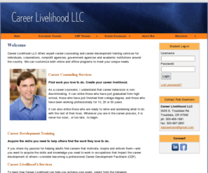 careerchangesuccess.com: Career Livelihood | Career Counseling | Customized Career Development Training | Portland Oregon
Career Livelihood LLC offers expert career counseling and career development training services for individuals and organizations around the country.