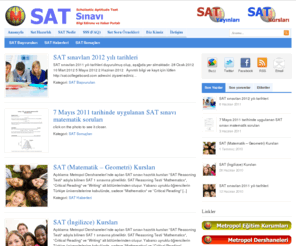 sat-sinavi.com: SAT Sınavı Bilgi Edinme ve Haber Portalı
SAT sınavı hakkında detaylı bilgiler, SAT nedir, SAT başvuruları, SAT sonuçları, SAT kursları ve SAT soruları ile ilgili açıklamalar.