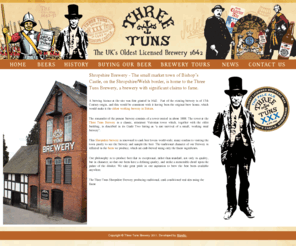 threetunsbrewery.co.uk: Shropshire Brewery
The Three Tuns Shropshire Brewery producing traditional, cask conditioned real ales using the finest malt, barley, hops in Bishops Castle, Shropshire