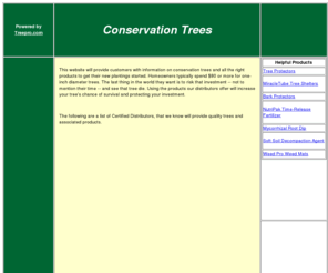 conservationtrees.org: Conservation Trees, Conservation Banking / Buffers and Containerized Tree Information by Tree Pro
This website provides information on conservation banking, conservation buffers, conservation trees, containerized trees