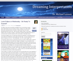 dreaminginterpretation.com: Dream Interpretation
Dream Interpretation Interpreting Dreams with Dr. Michael Lennox