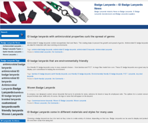 idbadge-lanyards.com: Badge Lanyards - ID Badge Lanyards News
Badge Lanyards Industry News on Badge Lanyards, ID Badge Lanyards reviews.