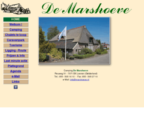 marshoeve.nl: Camping De Marshoeve - Loenen Veluwe Gelderland
Loenen, Gelderland (Veluwe). Op Camping De Marshoeve is alles aanwezig wat u nodig heeft om uw vakantie te doen slagen