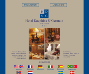 hotel-parigi-dauphine.com: Hotel Dauphine Saint Germain - Albergo Parigi - Prenotazione
Hotel Dauphine Saint Germain, 3 stelle, al cuore di Saint Germain-des-Prés, vicino al Louvre, ai quais della Senna, a Notre Dame Fascino, convivialità e accesso facile. Si curano particolarmente laccoglienza e il comfort. Prenotazione On line.