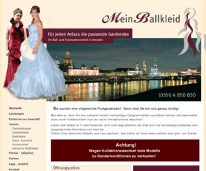 mein-ballkleid.com: DRESDEN: Kleid ausleihen: Mein Ballkleid, Cocktailkleid, Abendkleid, Festtagskleid und Ballmode - ihre Garderobe für jeden Anlass.
Kleid ausleihen und Garderobe  für jeden Anlass.