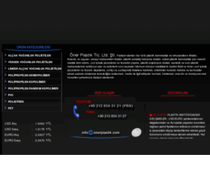 onerplastik.com: Öner Plastik
 Öner Plastik Hammedeler  90(212) 854 31 21 (PBX)  