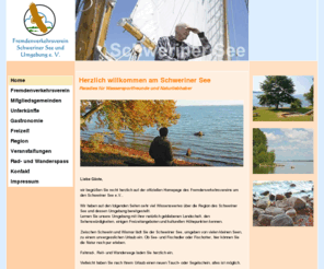 schwerinersee.de: Fremdenverkehrsverein Schweriner See und Umgebung e.V.
Herzlich willkommen am Schweriner SeeParadies für Wassersportfreunde und Naturliebhaber