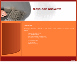 tecnologie-innovative.com: Contatti
Contatti