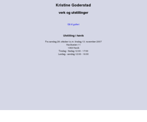 goderstad.net: goderstad.com
Kristine Goderstad sine verker