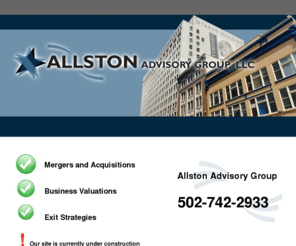 allstonmail.com: Allston Advisory Group, LLC
Allston Advisory Group, LLC. Mergers and Acquisitions, Business Valuations, and Exit Strategies.