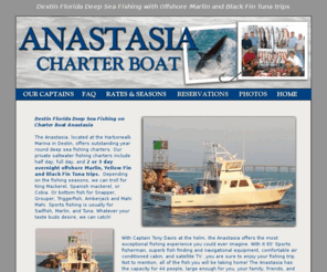 anastasiacharterboat.com: Destin Florida Deep Sea Fishing Charter Boat Anastasia
Destin deep sea fishing on charter boat Anastasia in Gulf of Mexico with Captain Tony Davis who fishes year round. 