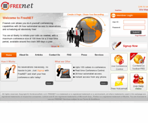 freenetvoicemail.net: FreeNET – Free Conference Calling
Freenet offers a free audio conferencing services. Freenet gives web access to your live conference to control it in realtime over internet.