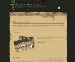 valschuman.com: Val Schuman
Website and application development done right.