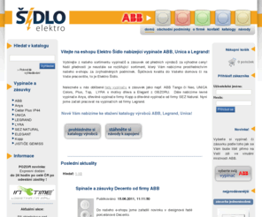 elektrosidlo.cz: domů | ELEKTRO Šídlo - vypínače, zásuvky ABB, Legrand, Lyra, Unica..
Elektro Šídlo - Vypínače a zásuvky, nabízí široký sortiment vypínačů, zásuvek a dalšího elektromateriálu od výrobců ABB, Legrand, Lyra, Unica a mnoha dalších.