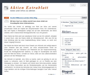 aktien-extrablatt.de: News und Infos zu Aktien » Aktien Extrablatt
Mit dem Kauf von Aktien erwirbt man einen Anteil am Grundkapital eines Unternehmens. Die Größe des Anteils ist abhängig vom