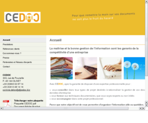 cedoc.biz: CEDOC
Cabinet de conseil spécialisé en gestion de l'information. Formation aux techniques documentaires