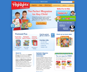 highlightsplus.com: Highlights Home Page
The Perfect Magazine for Any Child - Choose the one that Online Games for KidsHighlightsKids.com PuzzlemaniaKids.comCheck out our other sitesHighlights for Teachers Highlights for ParentsFeatured Fun