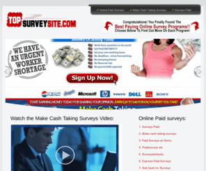 topsurveysite.com: Paid Surveys Online? Top Survey Site - Highest Paying Online Surveys
The Top selection of proven to work paid surveys online - The best performing and highest paying survey companies on one site reviewed by real users.