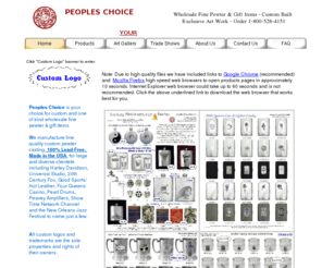 usapeopleschoice.com: Peoples Choice- Wholesale Exclusive Fine Pewter & Gift Items- Lead Free- Made in USA
Peoples Choice - Wholesale Exclusive Fine Pewter & Gift Items - Lead Free - Made in USA