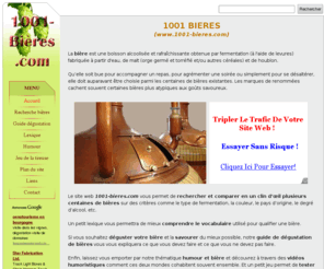 1001-bieres.com: 1001 Bieres - Le comparateur de bières
Comparer des centaines de bières du monde entier pour trouver sa bière préférée, noter et partager ses avis. Rechercher une bière sur critères brassicoles. Lexique de la bière. Guide dégustation pour mieux savourer sa bière. Vidéos humoristiques.