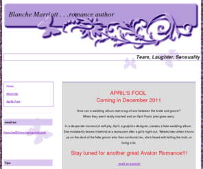 blanchemarriott.com: Home - Blanche Marriott .  .  .romance author
personal page for a romance author