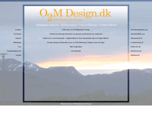 o2mdesign.dk: O2M Design - O2M Marketing & design - unik webdesign - Otto Motzfeldt - O2M Marketing og design
O2M Design - O2M Marketing & design - unik webdesign - Otto Motzfeldt - O2M Marketing og design