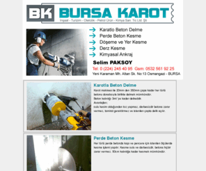 bursakarot.com: BURSA KAROT : Karotla Beton Delme, Perde Beton Kesme, Döşeme ve Yer Kesme, Derz Kesme, Kimyasal Ankraj
