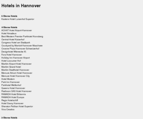 hotels-in-hannover.info: Hotels in Hannover
Hotels Hannover Hotels in Hannover. Hotelreservierung Hannover Hotels. Hotelbuchung Hannover Hotels. Sie suchen Hotels in Hannover? Buchen Sie Hannover Hotels online.