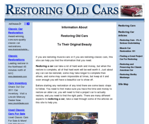 restoringoldcars.com: Restoring Cars - Restoring Cars
Information about restoring old cars and restoring muscle cars to their original state.