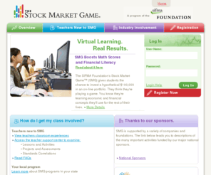 smg2000.org: The Stock Market Game™ - Home
The Stock Market Game™ (SMG) gives students the chance to invest a hypothetical $100,000 in an on-line portfolio. They think they're playing a game. You know they're learning economic and financial concepts they'll use for the rest of their lives.