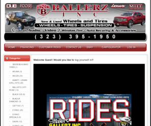 ballerz-inc.com: Ballerz-inc, Wheelz & Tirez.
Ballerz-inc :  - LEXANI SPECIALS DUB SPECIALS DROPSTARS SECIALS DRIV SPECIALS D'VINCI SPECIALS FOOSE SPECIALS GIANELLE SPECIALS GIOVANNA SPECIALS MHT FORGED VELOCITY NEEPER MOZ FUEL OFF-ROAD HIPNOTIC ELITE SPECIALS NICHE SPECIALS BLAQUE DIAMOND ZENETTI SPECIALS VISION MOTEGI RACING TIS SPECIALS ASANTI / LEXANI GRILL KITS 305/30/26 KUMHO TIRES FIERRO XON KURO JAAGRUTI AKUMA VERDE BLACK ICE V ROCK DIABLO GIANNA S3 SPORT DESIGN DUB FOOSE DRIV ELITE NICHE MILANNI GIOVANNA ZENETTI GIANELLE GIOVANNA GG GIANELLE GG D'VINCI DAVIN KMC TIS LORENZO DROPSTARS LEXANI U2 TYFUN F5 RACING DCENTI STRADA SHIFT AKUZA INCUBUS VISCERA CATTIVO BALLISTIC OFF-ROAD MENZARI DEVINO RICH EVANS DESIGNS ecommerce, open source, shop, online shopping