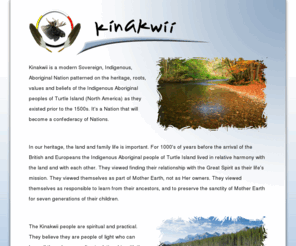 kinakwii.com: Kinakwii Nation: Sovereign, Indigenous, Aboriginal Confederacy
The people of the Kinakwii Sovereign Indigenous Aboriginal Nation seek a new relationship with the people of Canada