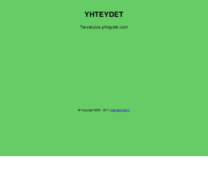 yhteydet.net: yhteydet yhteydet.com
yhteydet yhteydet.com