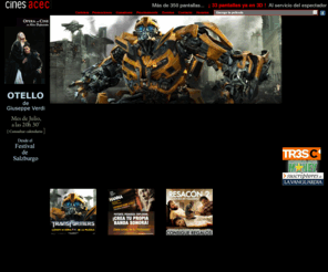 cinesacec.es: ACEC: Más de 300 pantallas al servicio del espectador           
ACEC, SA es un circuito de cines que le ofrecen al espectador más de 300 pantallas y más de 65.000 butacas.